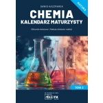 Chemia Kalendarz Maturzysty Tom 2